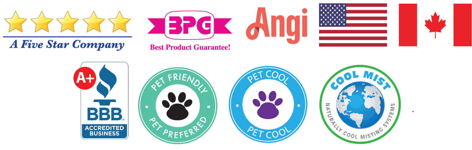 Row of logos - BBB A+, Pet Friendly, Pet Cool, Cool Mist, 5 Star Company, Best Product Guarantee, Angi, American Flag, Canadian Flag